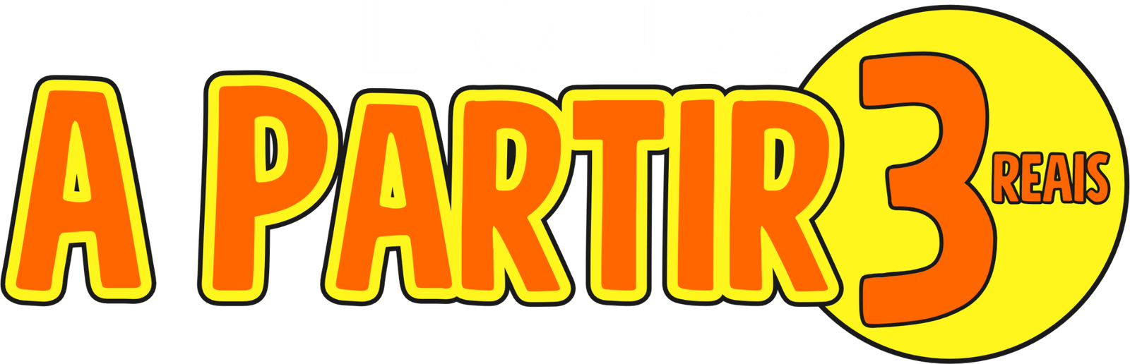 A Partir de 3 Reais